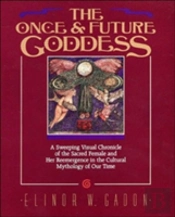 The Once And Future Goddess