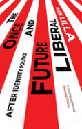 The Once And Future Liberal