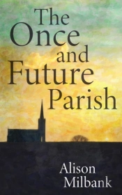 The Once And Future Parish