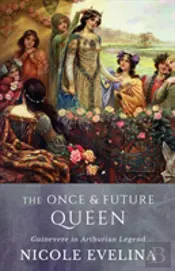 The Once And Future Queen