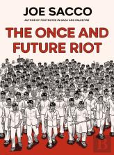 The Once And Future Riot