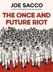 The Once And Future Riot