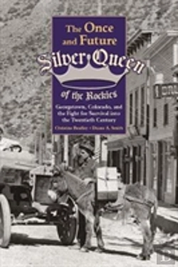 Bertrand.pt - The Once And Future Silver Queen Of The Rockies