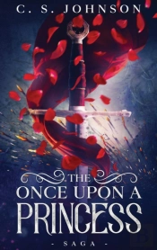 The Once Upon A Princess Saga
