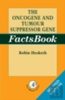 The Oncogene And Tumour Suppressor Gene Factsbook
