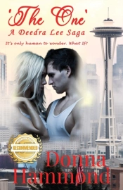 'The One' A Deedra Lee Saga