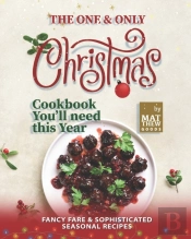 The One & Only Christmas Cookbook You'Ll Need This Year