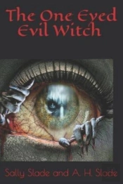 The One Eyed Evil Witch