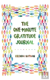 The One-Minute Gratitude Journal