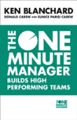 The One Minute Manager Builds High Performing Teams