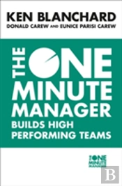 The One Minute Manager Builds High Performing Teams