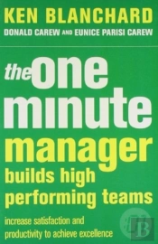 The One Minute Manager Builds High Performing Teams