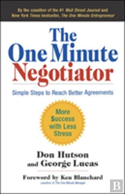 Bertrand.pt - The One Minute Negotiator: Simple Steps To Reach Better Agreements
