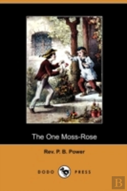 Bertrand.pt - The One Moss-Rose (Dodo Press)