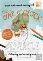 The One O'Clock Miracle Colouring & Activity Book