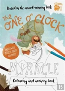 Bertrand.pt - The One O'Clock Miracle Colouring & Activity Book