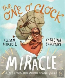 Bertrand.pt - The One O'Clock Miracle Storybook