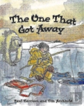 The One That Got Away