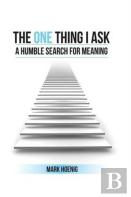 The One Thing I Ask