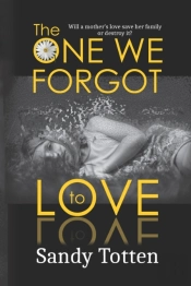 The One We Forgot To Love