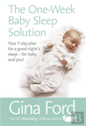 The One-Week Baby Sleep Solution