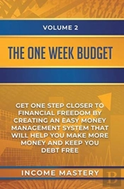 The One-Week Budget: Get One Step Closer