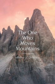 The One Who Moves Mountains