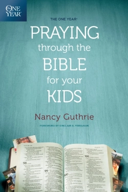 Bertrand.pt - The One Year Praying Through The Bible For Your Kids