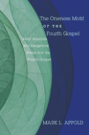 The Oneness Motif Of The Fourth Gospel