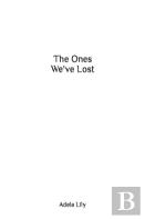 The Ones We'Ve Lost