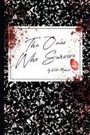 The Ones Who Survive