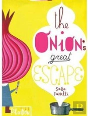 The Onion'S Great Escape