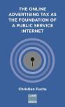 The Online Advertising Tax As The Foundation Of A Public Service Internet