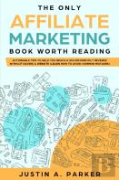 The Only Affiliate Marketing Book Worth Reading