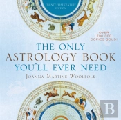 The Only Astrology Book You'Ll Ever Need
