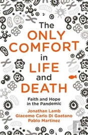 The Only Comfort In Life And Death