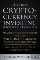 The Only Cryptocurrency Investing Book You'Ll Ever Need