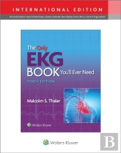 The Only Ekg Book You'Ll Ever Need