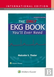 The Only Ekg Book You'Ll Ever Need