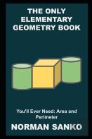 The Only Elementary Geometry Book You'Ll Ever Need
