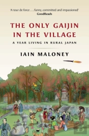 The Only Gaijin In The Village