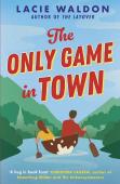 The Only Game In Town