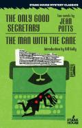 The Only Good Secretary / The Man With The Cane