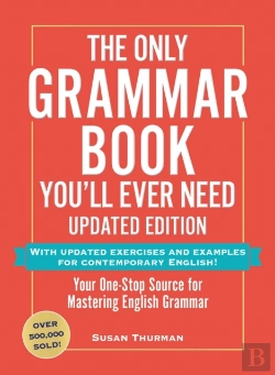 Bertrand.pt - The Only Grammar Book You'Ll Ever Need, Updated Edition