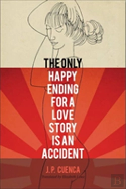 Bertrand.pt - The Only Happy Ending For A Love Story Is An Accident