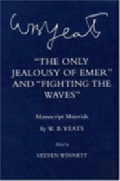 The Only Jealousy Of Emer' And 'Fighting The Waves'