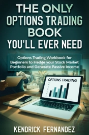 The Only Options Trading Book You Will E