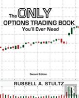 The Only Options Trading Book You'Ll Ever Need (Second Edition)