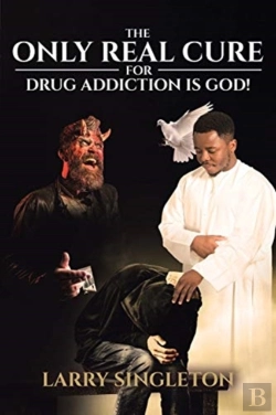 Bertrand.pt - The Only Real Cure For Drug Addiction Is God!