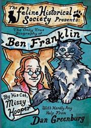 The Only True Biography Of Ben Franklin